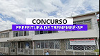Concurso Tremembé-SP: Edital abre 126 vagas de até R$ 4,9 mil